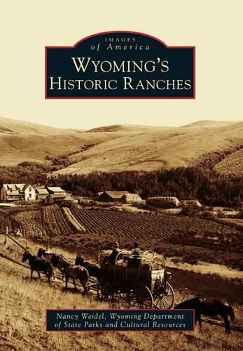 Cover image for Wyoming's Historic Ranches