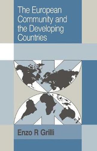 Cover image for The European Community and the Developing Countries