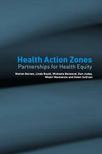 Health Action Zones: Partnerships for Health Equity