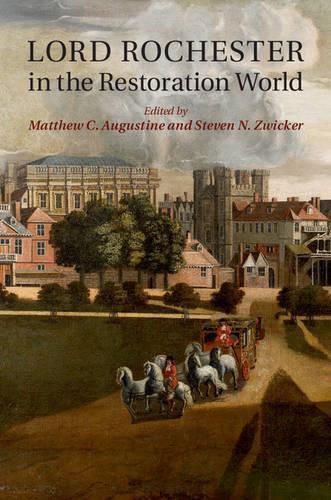 Cover image for Lord Rochester in the Restoration World