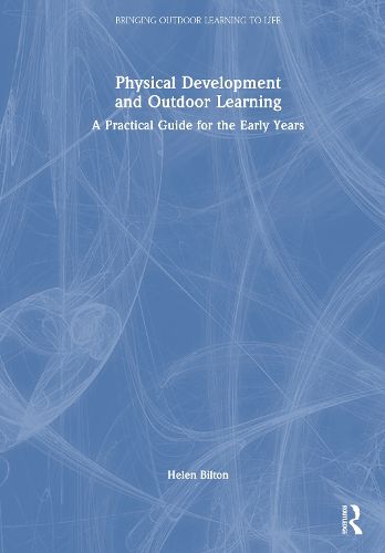 Cover image for Physical Development and Outdoor Learning