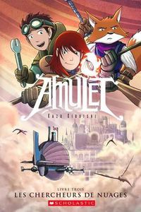 Cover image for Amulet: N Degrees 3 - Les Chercheurs de Nuages