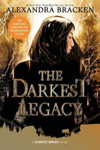 Cover image for The Darkest Legacy (the Darkest Minds, Book 4)