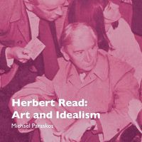 Cover image for Herbert Read: Art and Idealism