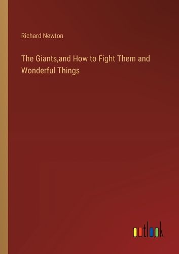 Cover image for The Giants, and How to Fight Them and Wonderful Things