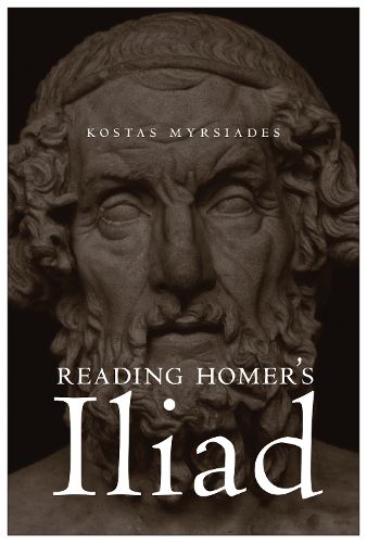 Cover image for Reading Homer's Iliad