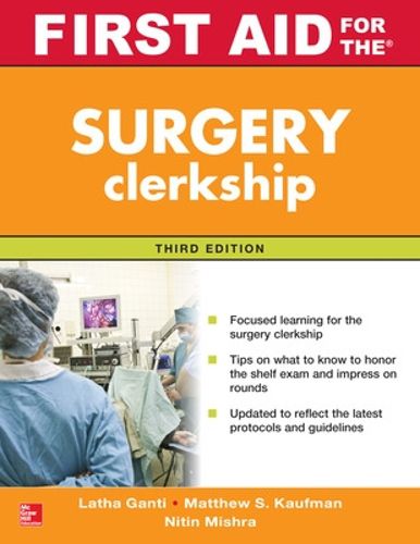 Cover image for First Aid for the Surgery Clerkship, Third Edition