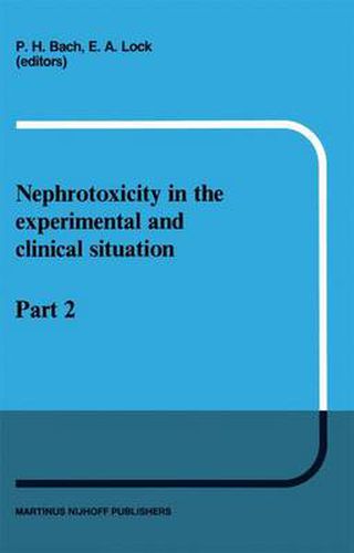 Cover image for Nephrotoxicity in the Experimental and Clinical Situation: Part 2