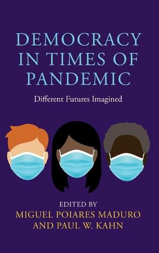 Cover image for Democracy in Times of Pandemic: Different Futures Imagined