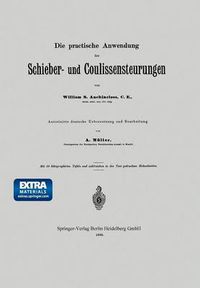 Cover image for Die Practische Anwendung Der Schieber- Und Coulissensteurungen