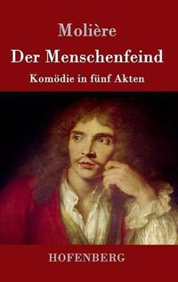 Cover image for Der Menschenfeind: Komoedie in funf Akten