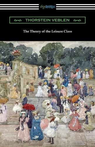 Cover image for The Theory of the Leisure Class