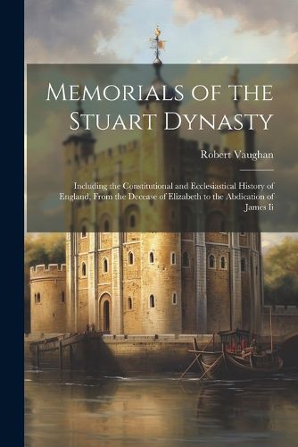 Memorials of the Stuart Dynasty