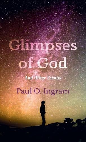 Glimpses of God: And Other Essays