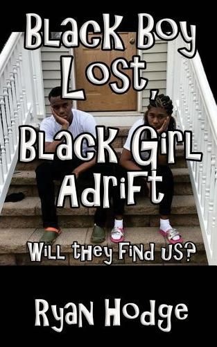 Cover image for Black Boy Lost, Black Girl Adrift