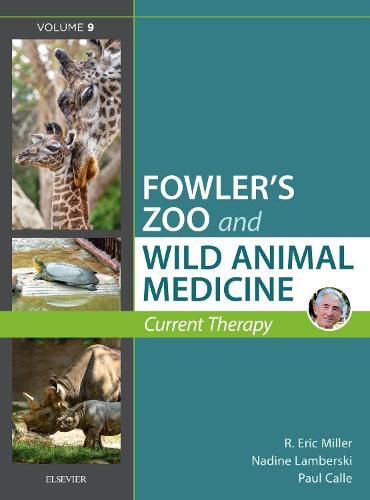 Cover image for Miller - Fowler's Zoo and Wild Animal Medicine Current Therapy, Volume 9