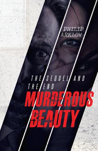 Cover image for Murderous Beauty: The Sequel and the End