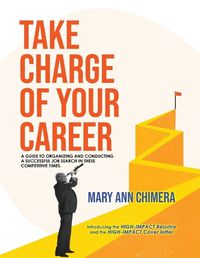 Cover image for Take Charge of Your Career