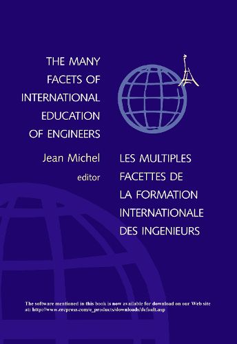 Cover image for The Many Facets of International Education of Engineers: Les Multiples Facettes de la Formation Internationale des Ingenieurs