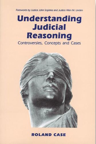 Cover image for Understanding Judicial Reasoning: Controversies, Concepts and Cases