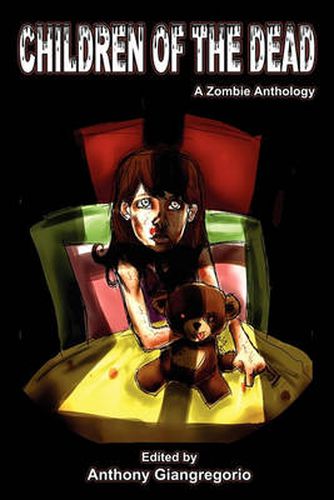 Cover image for Children of the Dead: A Zombie Anthology