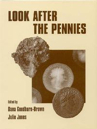 Cover image for Look After the Pennies: Numismatics and Conservation in the 1990s