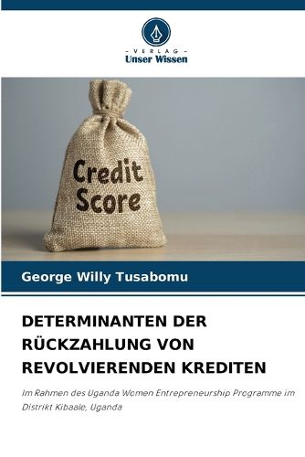 Cover image for Determinanten Der Rueckzahlung Von Revolvierenden Krediten