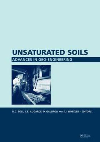 Cover image for Unsaturated Soils. Advances in Geo-Engineering: Proceedings of the 1st European Conference, E-UNSAT 2008, Durham, United Kingdom, 2-4 July 2008