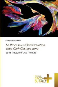 Cover image for Le Processus d'Individuation chez Carl-Gustave Jung