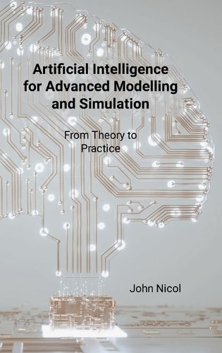 Cover image for Artificial Intelligence for Advanced Modelling and Simulation