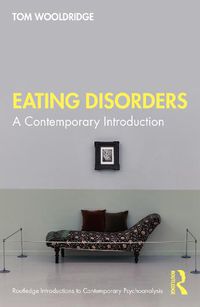 Cover image for Eating Disorders: A Contemporary Introduction