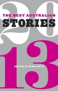 Cover image for The Best Australian Stories 2013