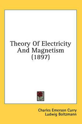 Cover image for Theory of Electricity and Magnetism (1897)