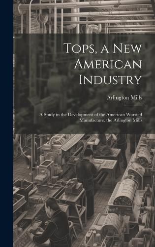 Cover image for Tops, a New American Industry