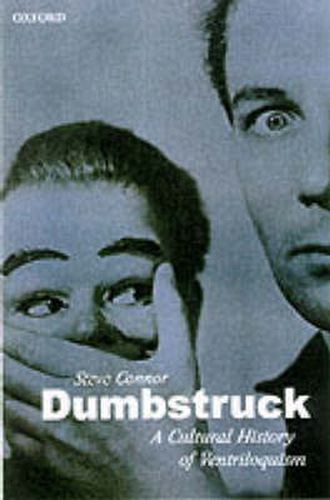 Cover image for Dumbstruck: A Cultural History of Ventriloquism