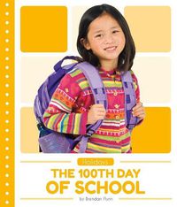 Cover image for The 100th Day of School