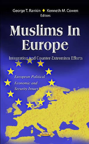 Muslims in Europe: Integration & Counter-Extremism Efforts