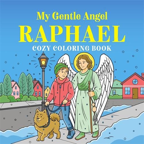 Cover image for My Gentle Angel Raphael