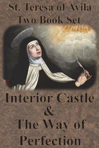 Cover image for St. Teresa of Avila Two Book Set - Interior Castle and The Way of Perfection