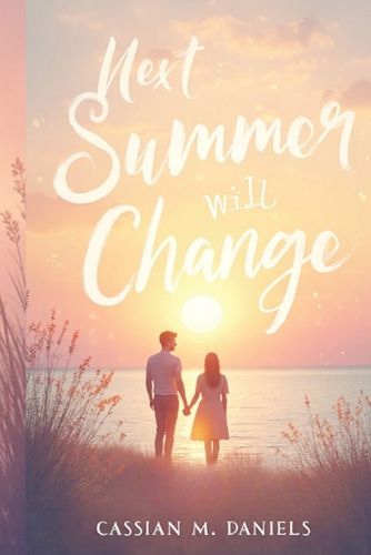 Cover image for Next Summer Will Change