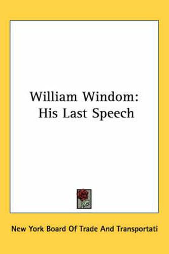 William Windom: His Last Speech