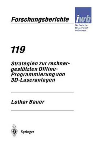 Cover image for Strategien Zur Rechnergestutzten Offline-Programmierung Von 3d-Laseranlagen