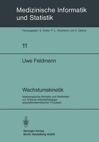 Cover image for Wachstumskinetik: Mathematische Modelle Und Methoden Zur Analyse Altersabhangiger Populationskinetischer Prozesse