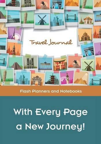Cover image for With Every Page a New Journey! Travel Journal