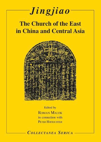 Cover image for Jingjiao: The Church of the East in China and Central Asia