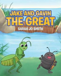 Cover image for Jake and Gavin the Great