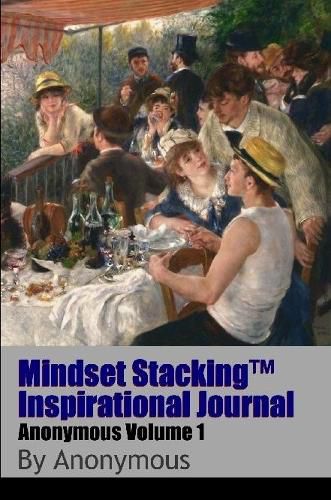 Cover image for Mindset Stackingtm Inspirational Journal Volumeanon01