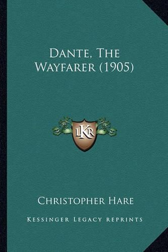 Dante, the Wayfarer (1905)