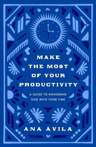Cover image for Make the Most of Your Productivity