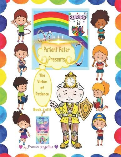 Cover image for Patient Peter Presents the Virtue of Patience